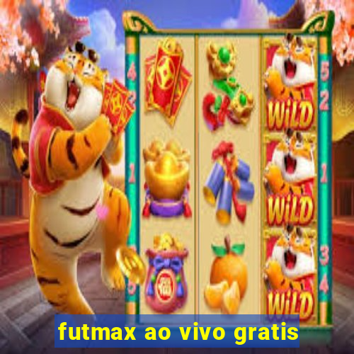 futmax ao vivo gratis